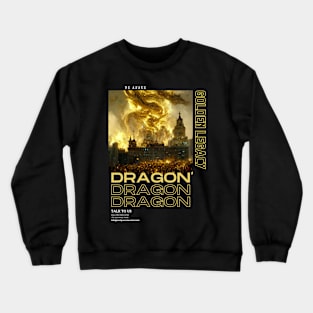 Golden Dragon's Legacy Crewneck Sweatshirt